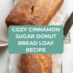 Cinnamon Sugar Donut Bread Recipe
