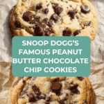 Snoop Dogg’s Peanut Butter Chocolate Chip Cookies Recipe
