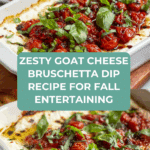 Zesty Goat Cheese Bruschetta Dip Recipe