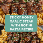 Sticky Honey Garlic Steak and Rotini Recipe