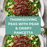 Thanksgiving Peas (with Pear and Pancetta) Recipe